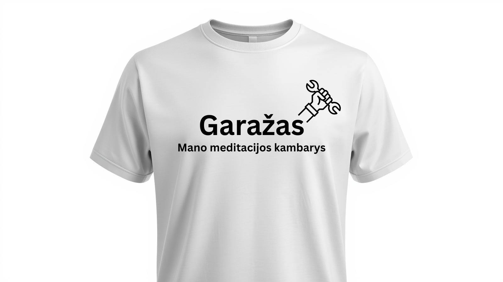 Marškinėliai "Garažas - Mano Meditacijos Kambarys"