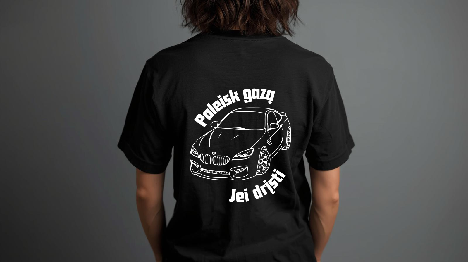 Marškinėliai "Paliesk gazą, jei drįsti"